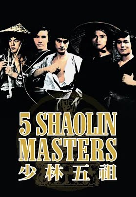 Five Shaolin Masters (1979) Chang Cheh